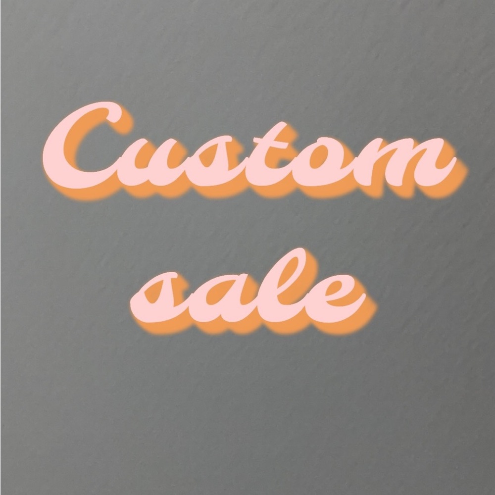 Custom order